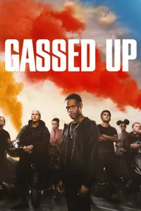 Gassed Up izle