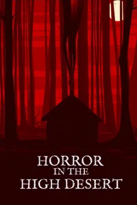 Horror in the High Desert izle