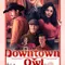 Downtown Owl fragman izle