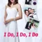 I Do, I Do, I Do fragman izle