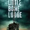 Little Bone Lodge fragman izle